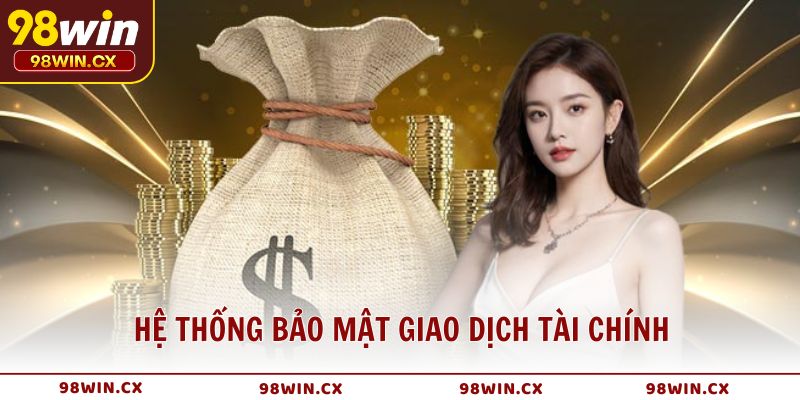 Hệ thống bảo mật giao dịch tài chính
