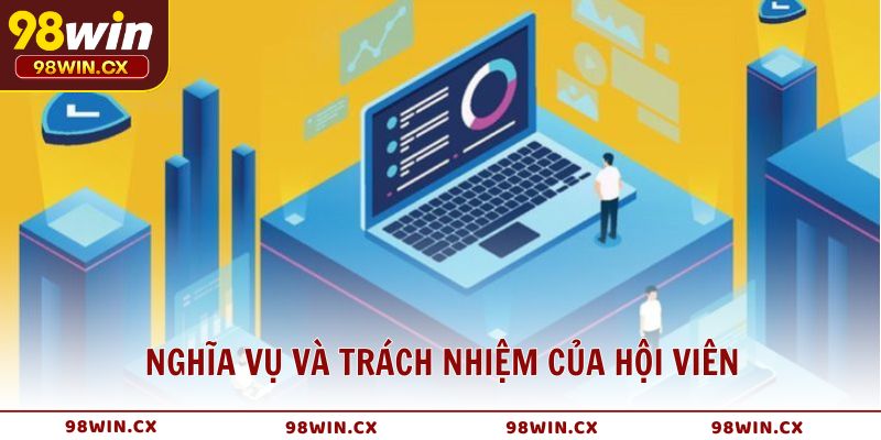 Nghĩa vụ và trách nhiệm của hội viên theo điều khoản và điều kiện