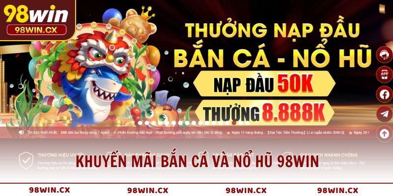 Đa dạng Khuyến Mãi 98WIN