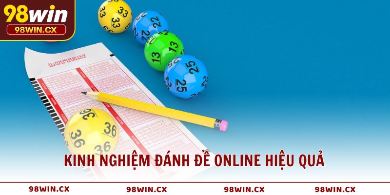 Kinh nghiệm đánh đề online hiệu quả cho người mới