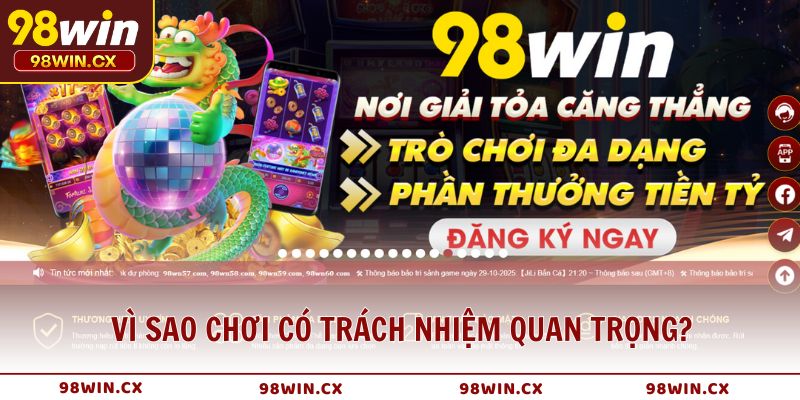 Vì sao chơi có trách nhiệm là yếu tố then chốt trong môi trường?