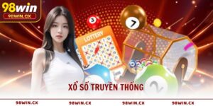 Xổ số truyền thống – Hình thức giải trí quen thuộc tại 98WIN