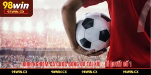 Kinh Nghiệm Cá Cược Bóng Đá Tài Xỉu – Bí Quyết Số 1
