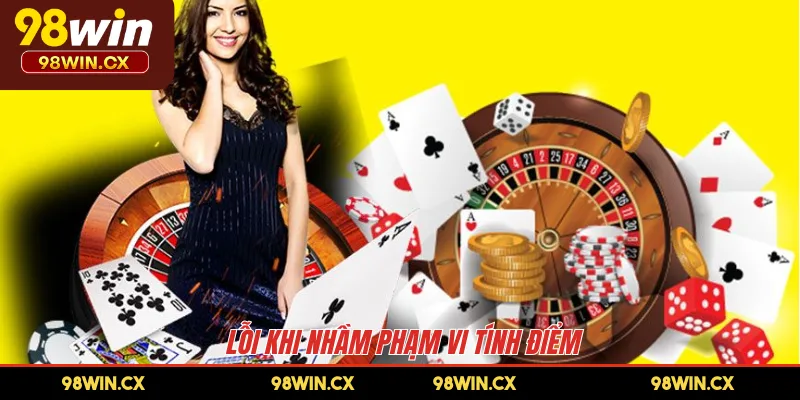 Lỗi khi nhầm phạm vi tính điểm 