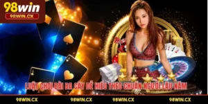 Luật Chơi Bài Ba Cây Dễ Hiểu Theo Chuẩn Người Lâu Năm