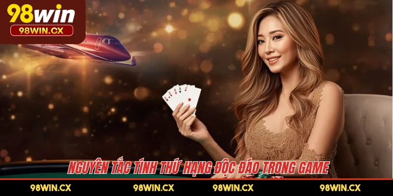 Nguyên tắc tính thứ hạng độc đáo trong game