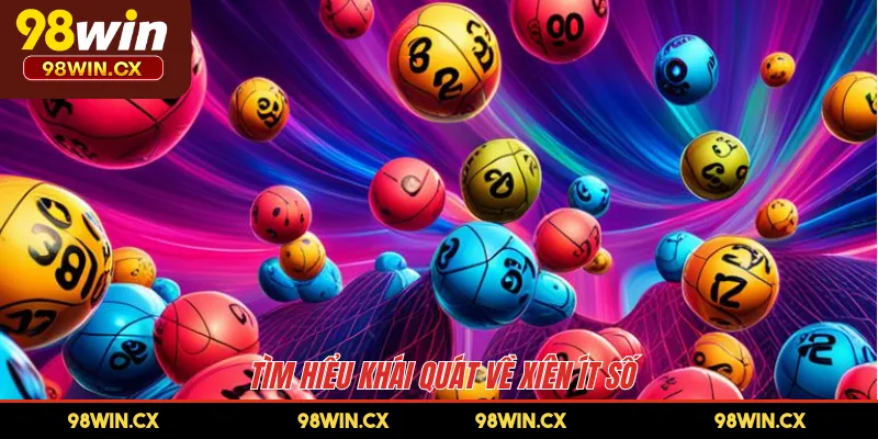 Tìm hiểu khái quát về xiên ít số 