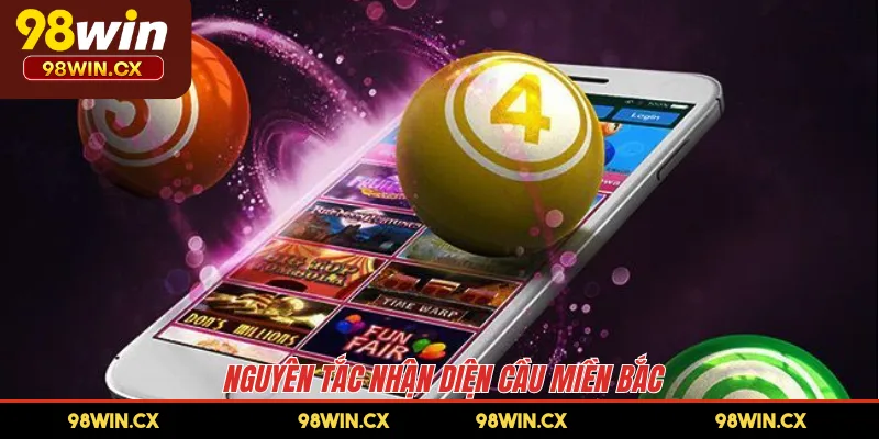 Nguyên tắc nhận diện cầu miền Bắc