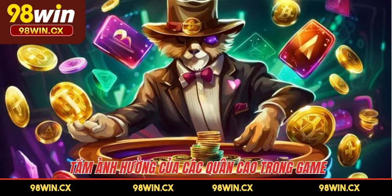 Tầm ảnh hưởng của các quân cao trong game 